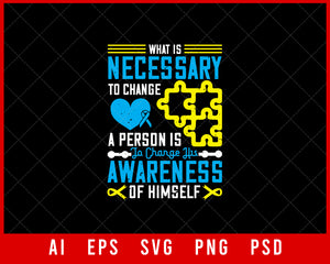 What Is Necessary to Change a Person Is to Change His Awareness of Himself Editable T-shirt Design Digital Download File