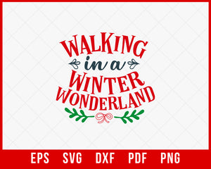 Walking in A Winter Wonderland Funny Christmas SVG Cutting File Digital Download