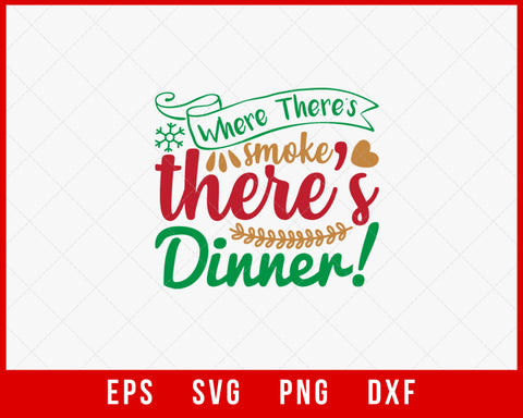 Where There's Smoke Funny Merry Christmas SVG Cut File for Cricut and Silhouette