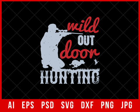 Wild Outdoor Hunting Funny Editable T-shirt Design Digital Download File