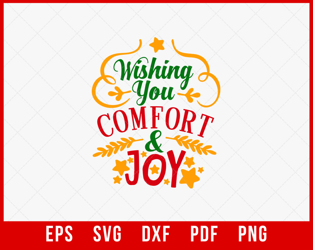 Wishing You Comfort and Joy Funny Christmas SVG Cutting File Digital Download