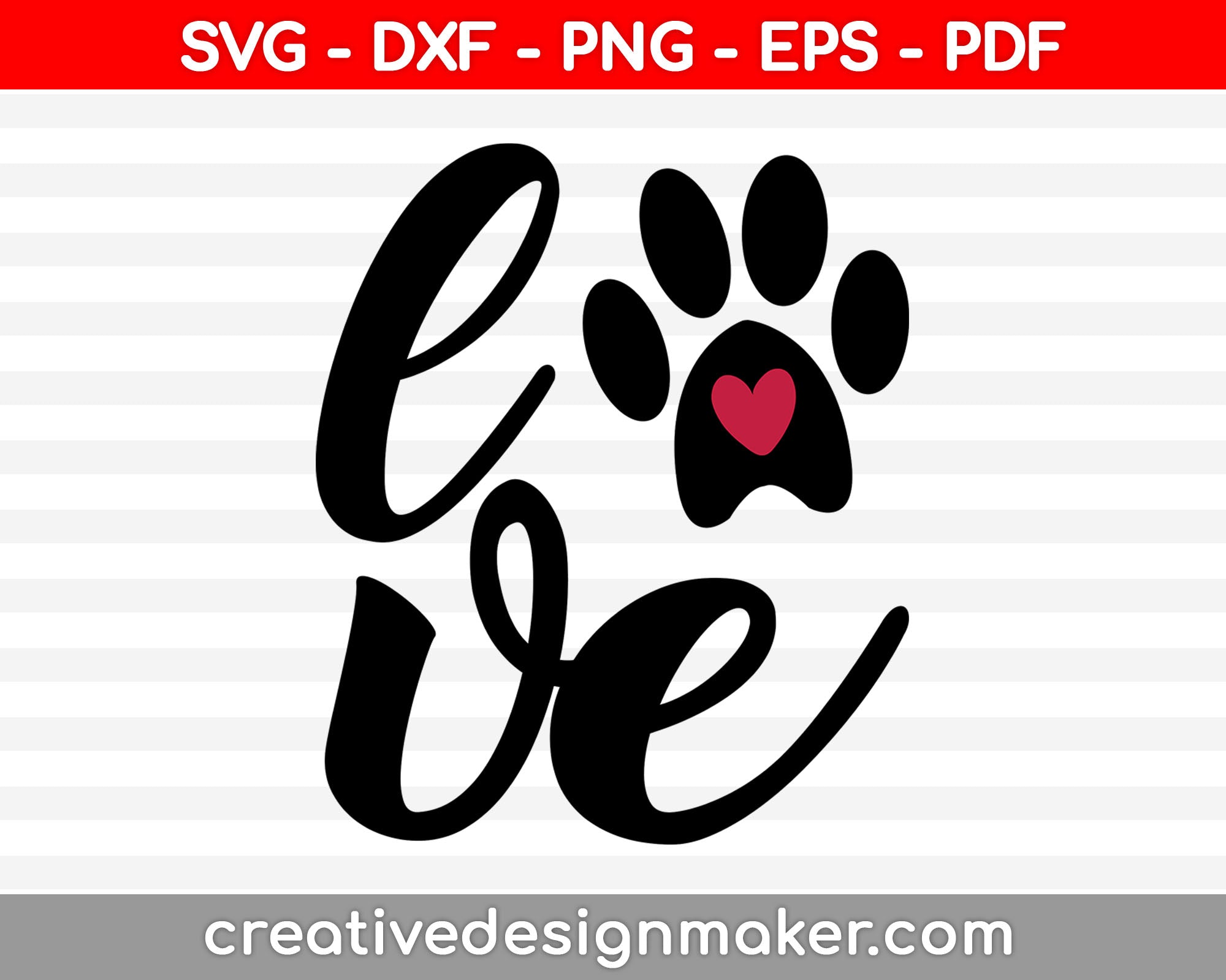 Dog Love Svg Dxf Png Eps Pdf Printable Files