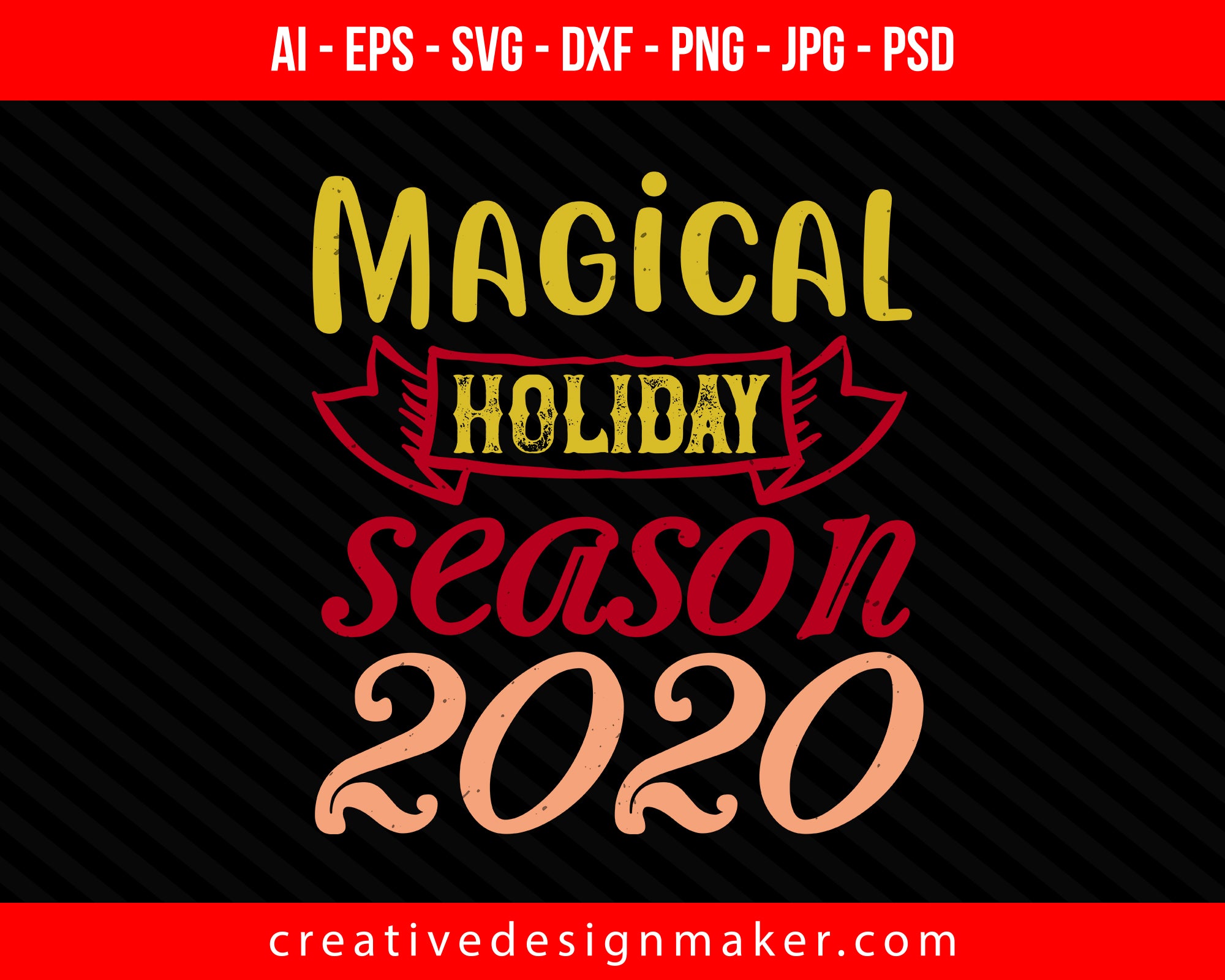 Magical holiday season 2020 Christmas Print Ready Editable T-Shirt SVG Design!