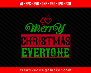 merry christmas everyone Print Ready Editable T-Shirt SVG Design!