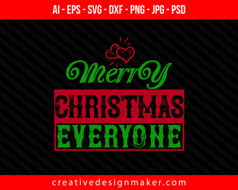 merry christmas everyone Print Ready Editable T-Shirt SVG Design!