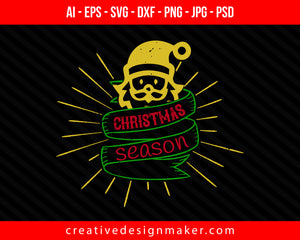 Christmas season Print Ready Editable T-Shirt SVG Design!