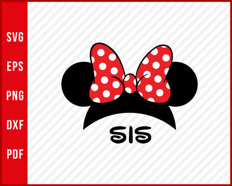 Sis Disney Family svg Silhouette Design Cut Files For Cricut And PNG EPS Printable Files