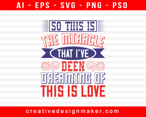 So This Is The Miracle That I’ve Been Dreaming Of Baby Print Ready Editable T-Shirt SVG Design!