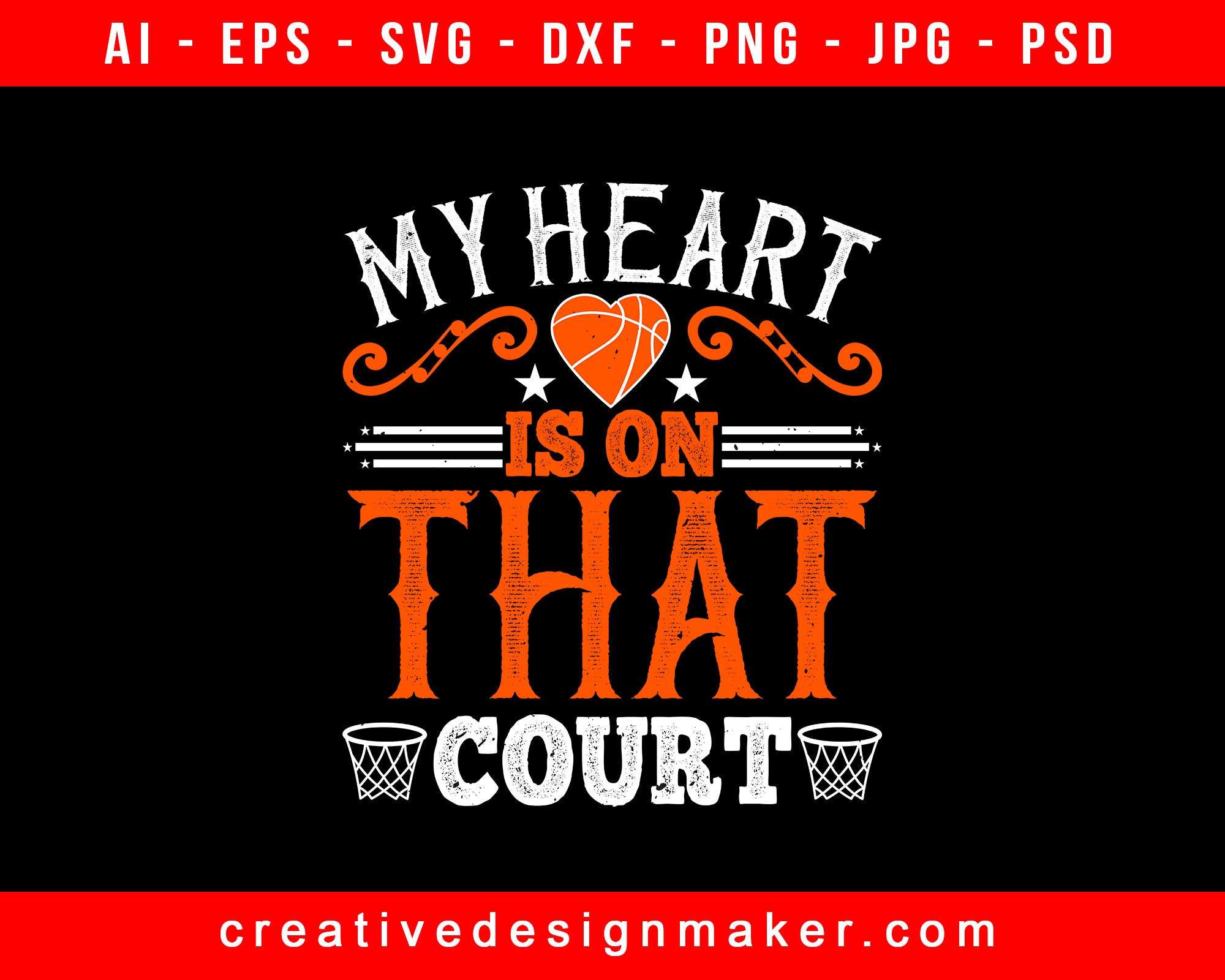 My Heart Is On That Court Basketball Print Ready Editable T-Shirt SVG Design!