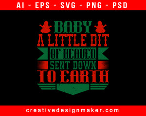 Baby A little bit of Print Ready Editable T-Shirt SVG Design!