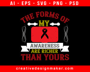 The Forms Of My Awareness Are Richer Than Yours Print Ready Editable T-Shirt SVG Design!
