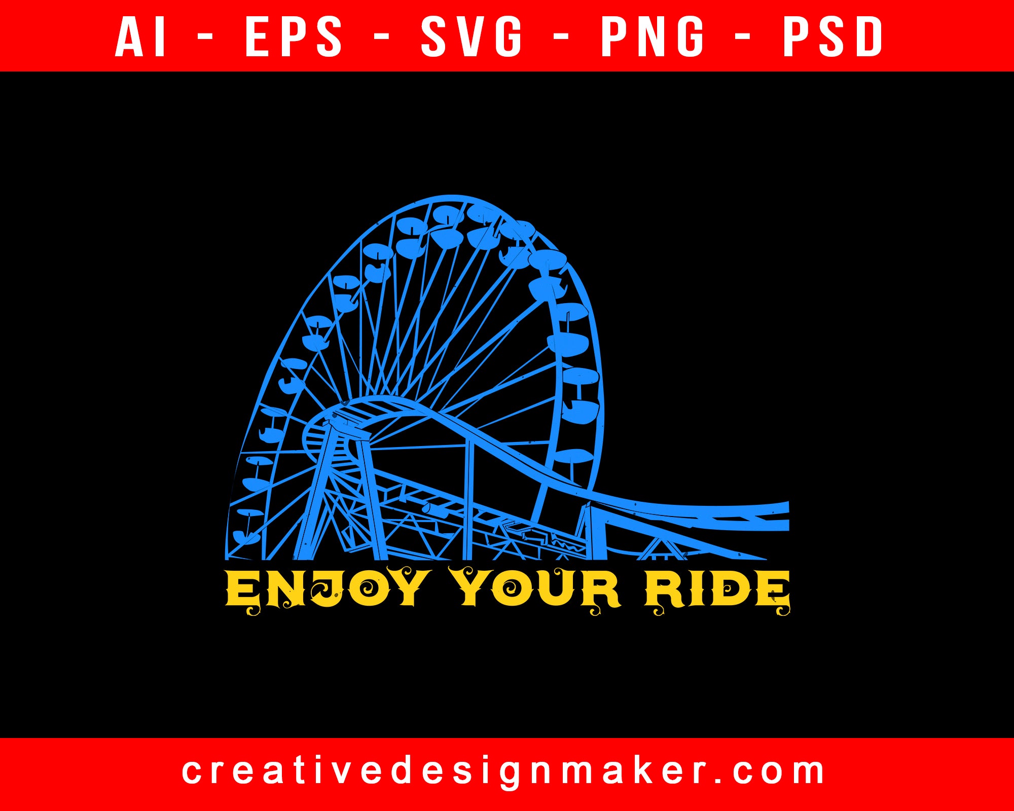 Enjoy Your Ride Amusement Park Print Ready Editable T-Shirt SVG Design!