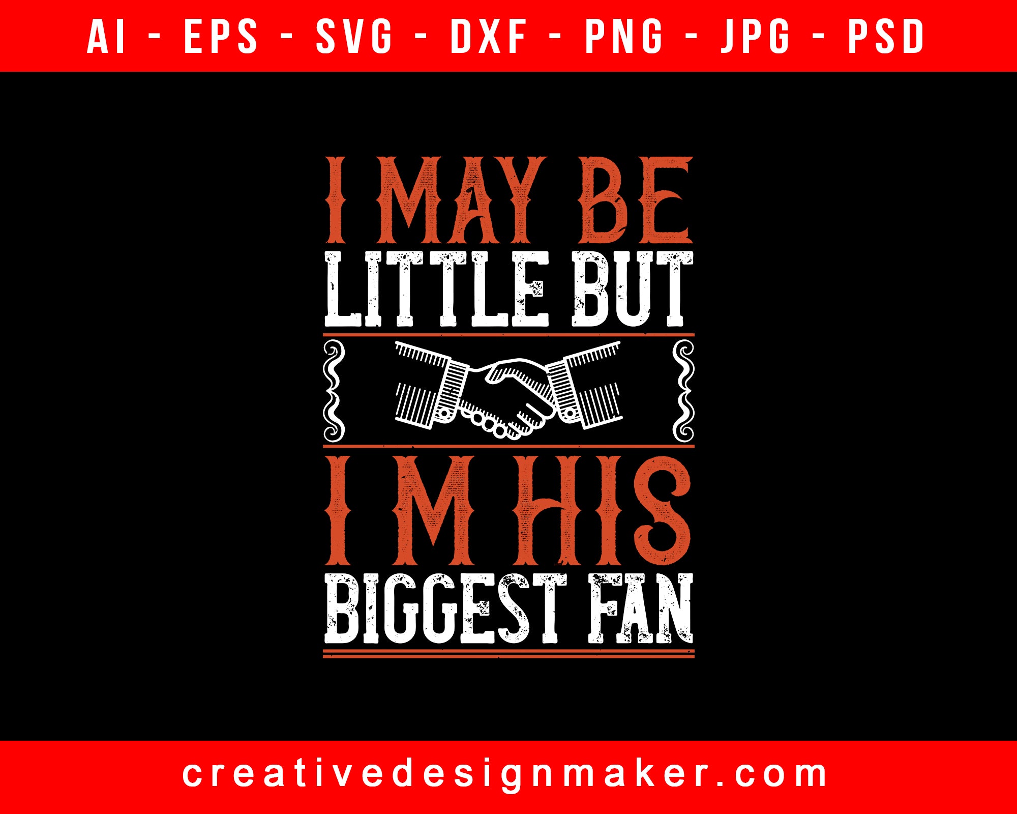 I may be little but I’m his biggest fan Basketball Print Ready Editable T-Shirt SVG Design!