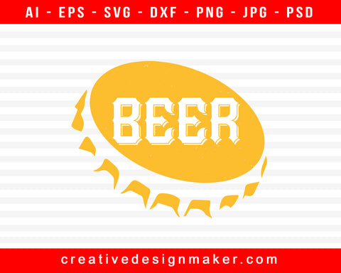 Beer Print Ready Editable T-Shirt SVG Design!