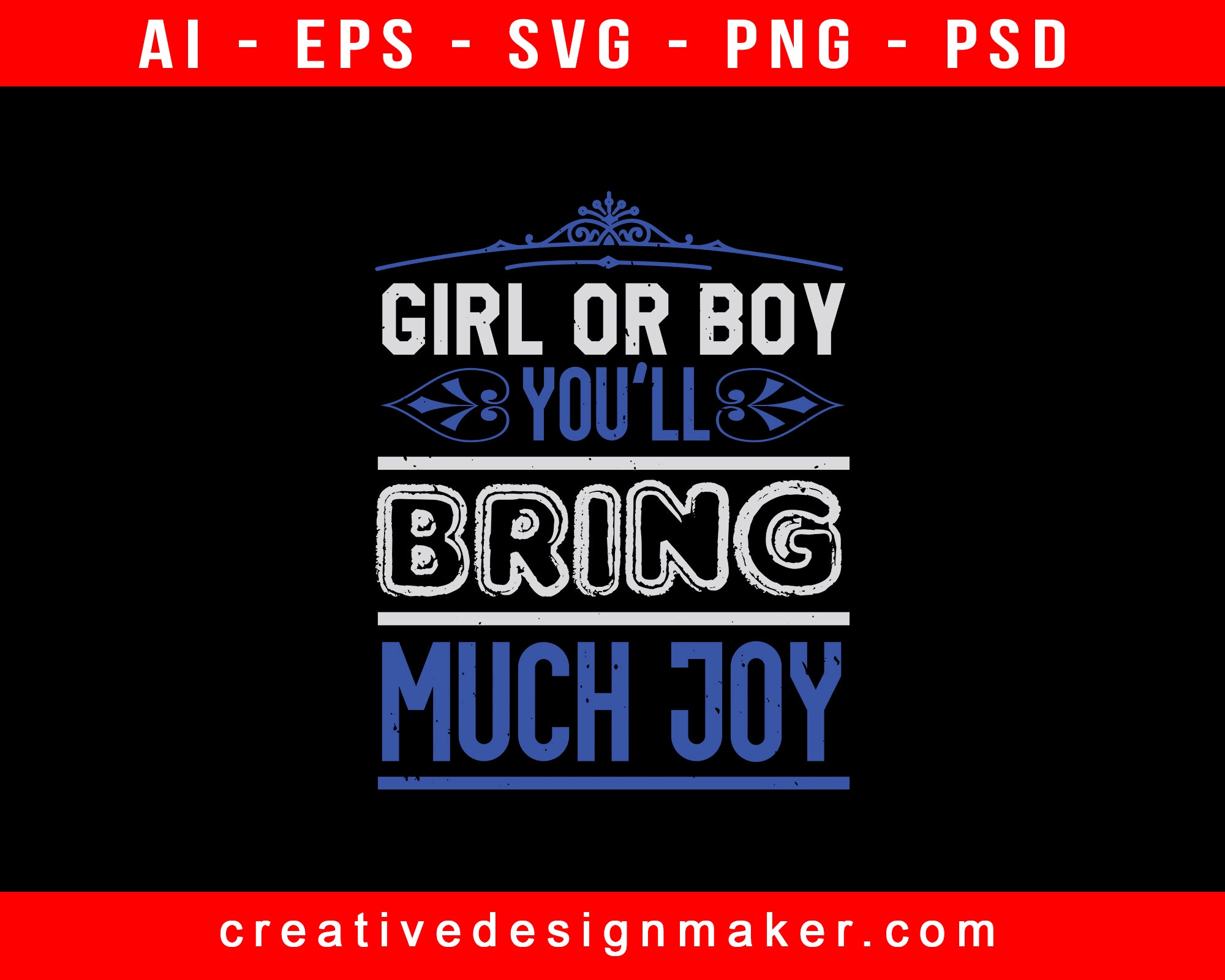 Girl Or Boy You'll Baby Shower Print Ready Editable T-Shirt SVG Design!