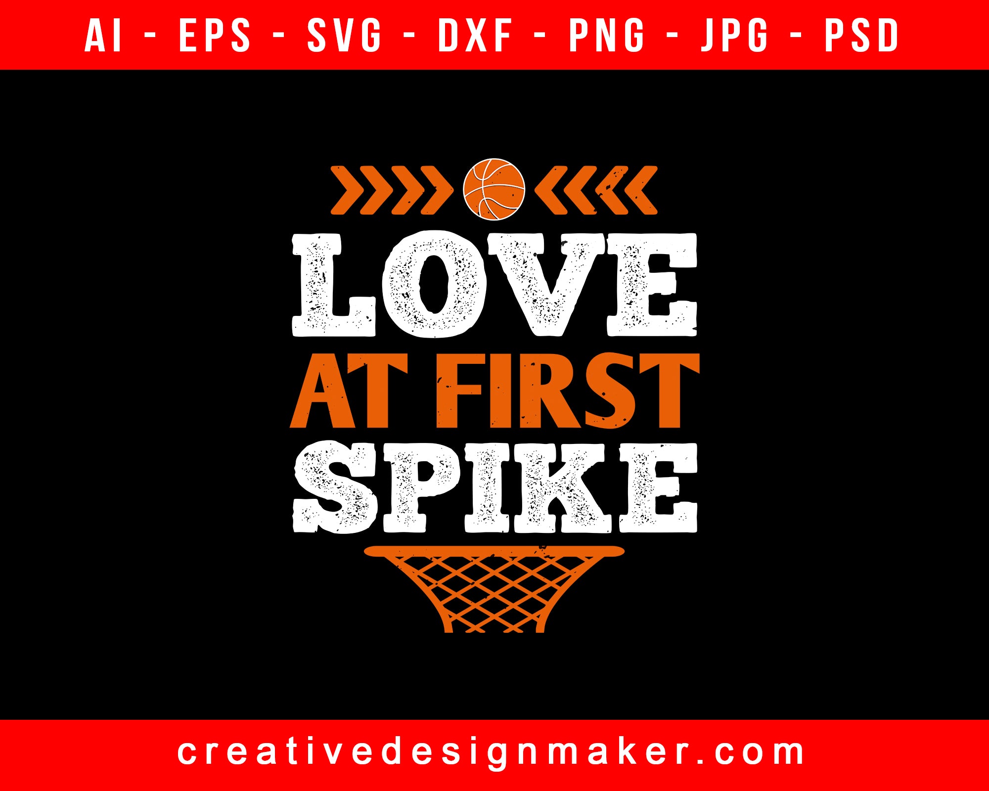 Love At First Spike Basketball Print Ready Editable T-Shirt SVG Design!