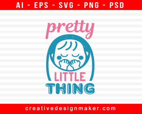 Pretty Little Thing Baby Shower Print Ready Editable T-Shirt SVG Design!