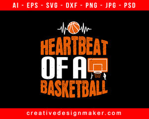Heartbeat Of A Basketball Print Ready Editable T-Shirt SVG Design!