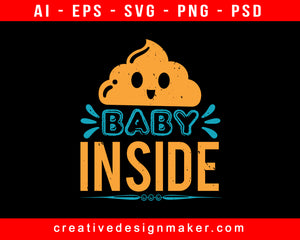 Baby Inside Shower Print Ready Editable T-Shirt SVG Design!