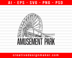 Amusement Park Print Ready Editable T-Shirt SVG Design!