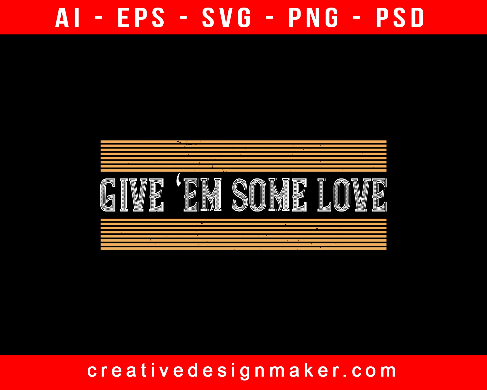 Give ‘Em Some Love Badminton Print Ready Editable T-Shirt SVG Design!