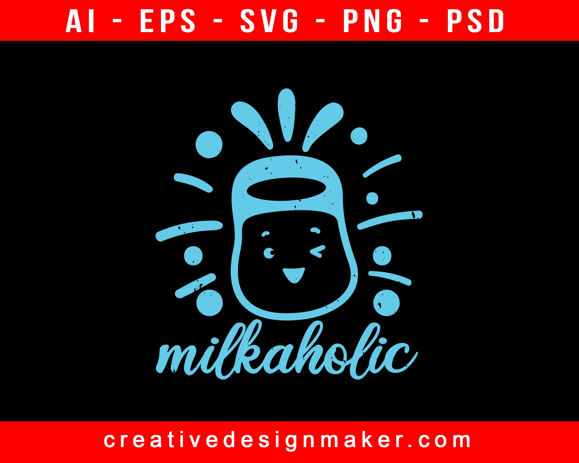 Milkaholic Baby Shower Print Ready Editable T-Shirt SVG Design!