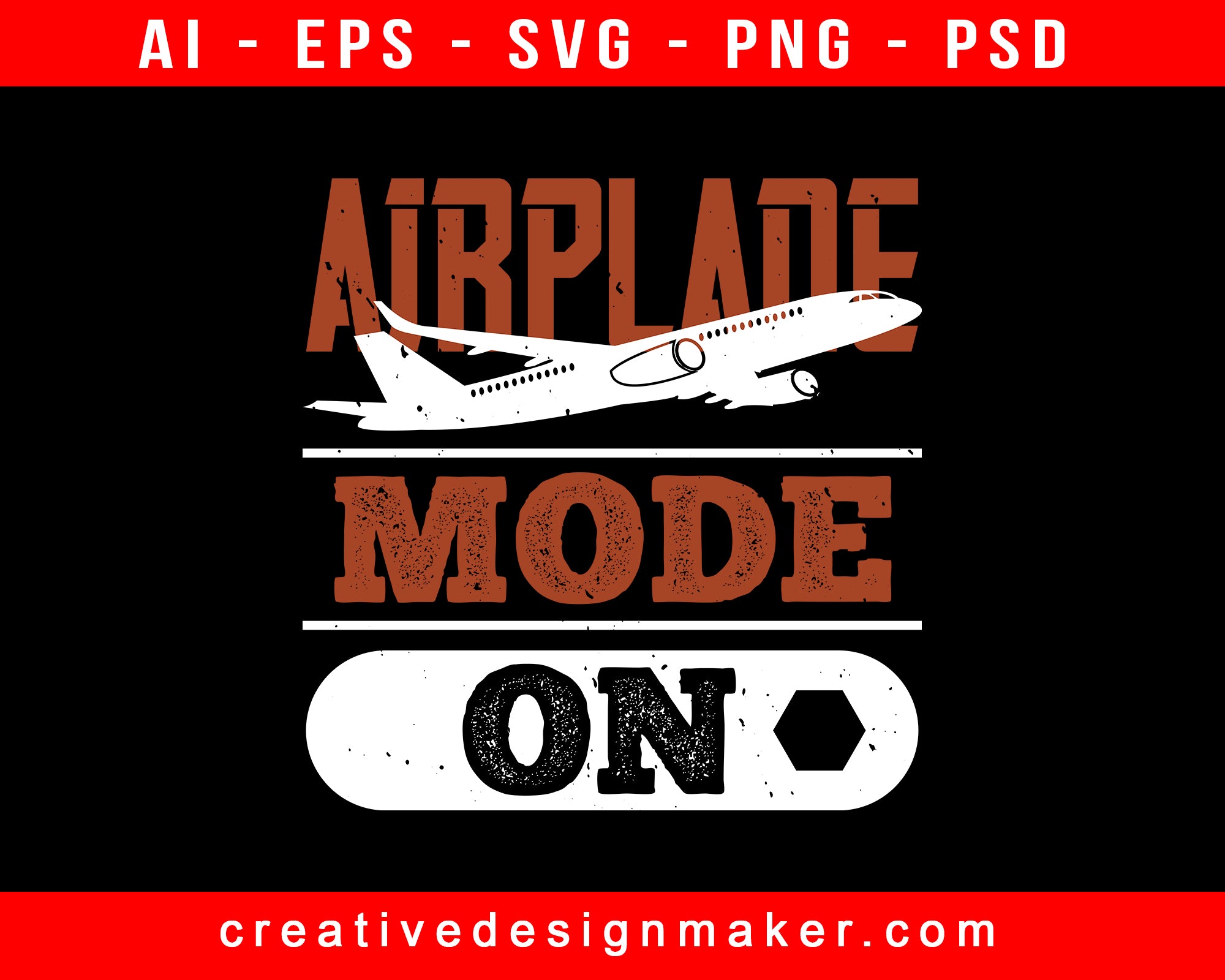 Airplane Mode On Aviation Print Ready Editable T-Shirt SVG Design!
