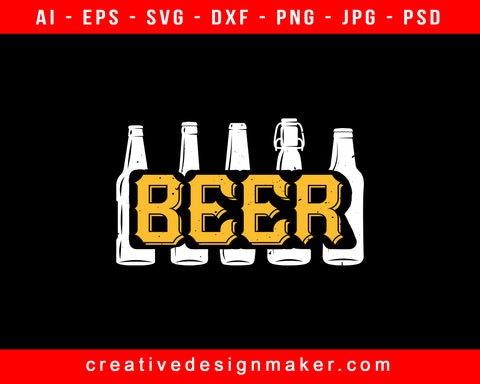 Beer Print Ready Editable T-Shirt SVG Design!