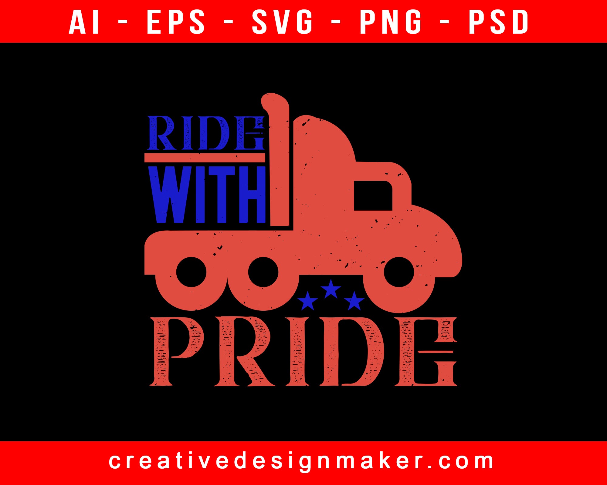 Ride With Pride American Trucker Print Ready Editable T-Shirt SVG Design!