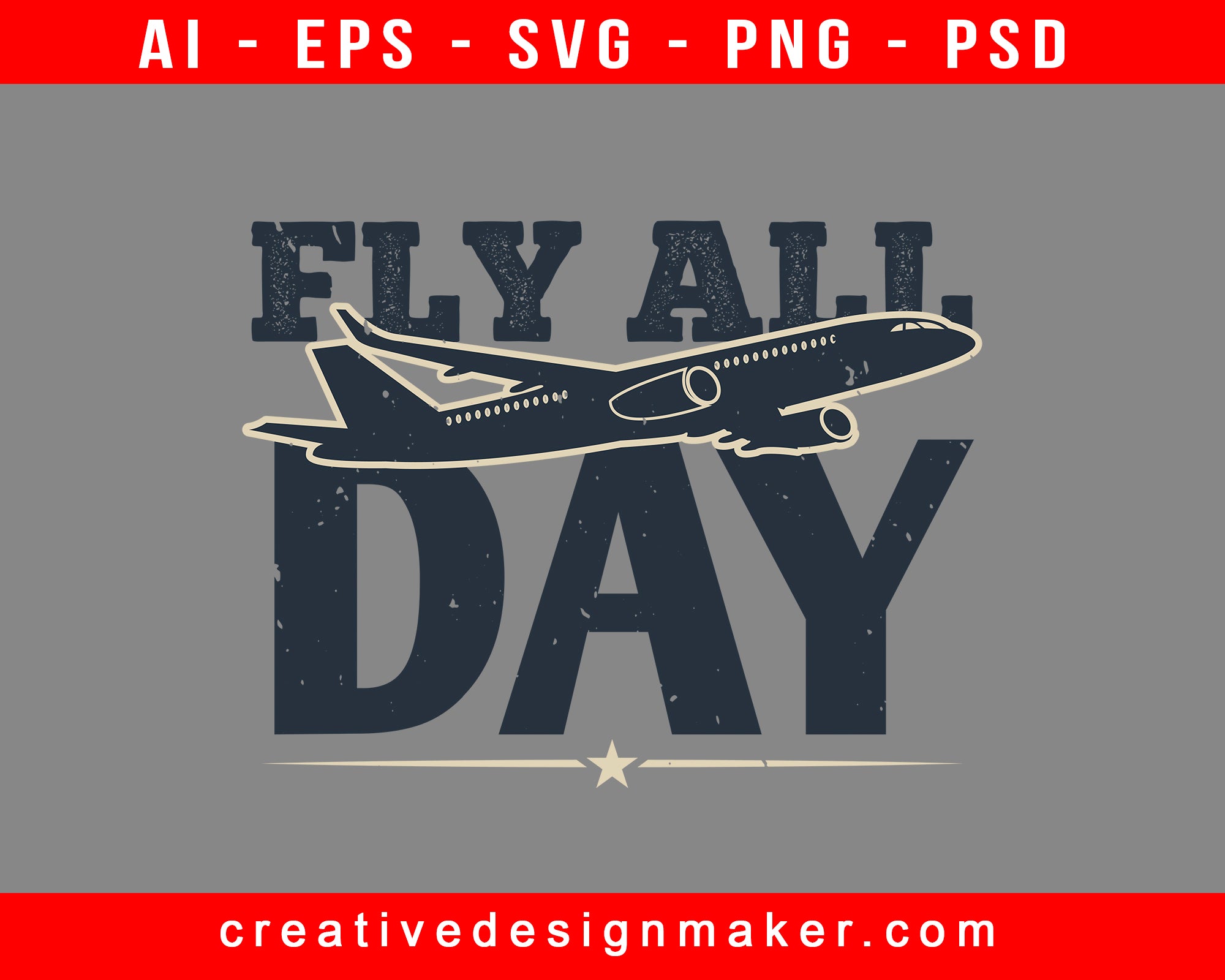 Fly All Day Aviation Print Ready Editable T-Shirt SVG Design!