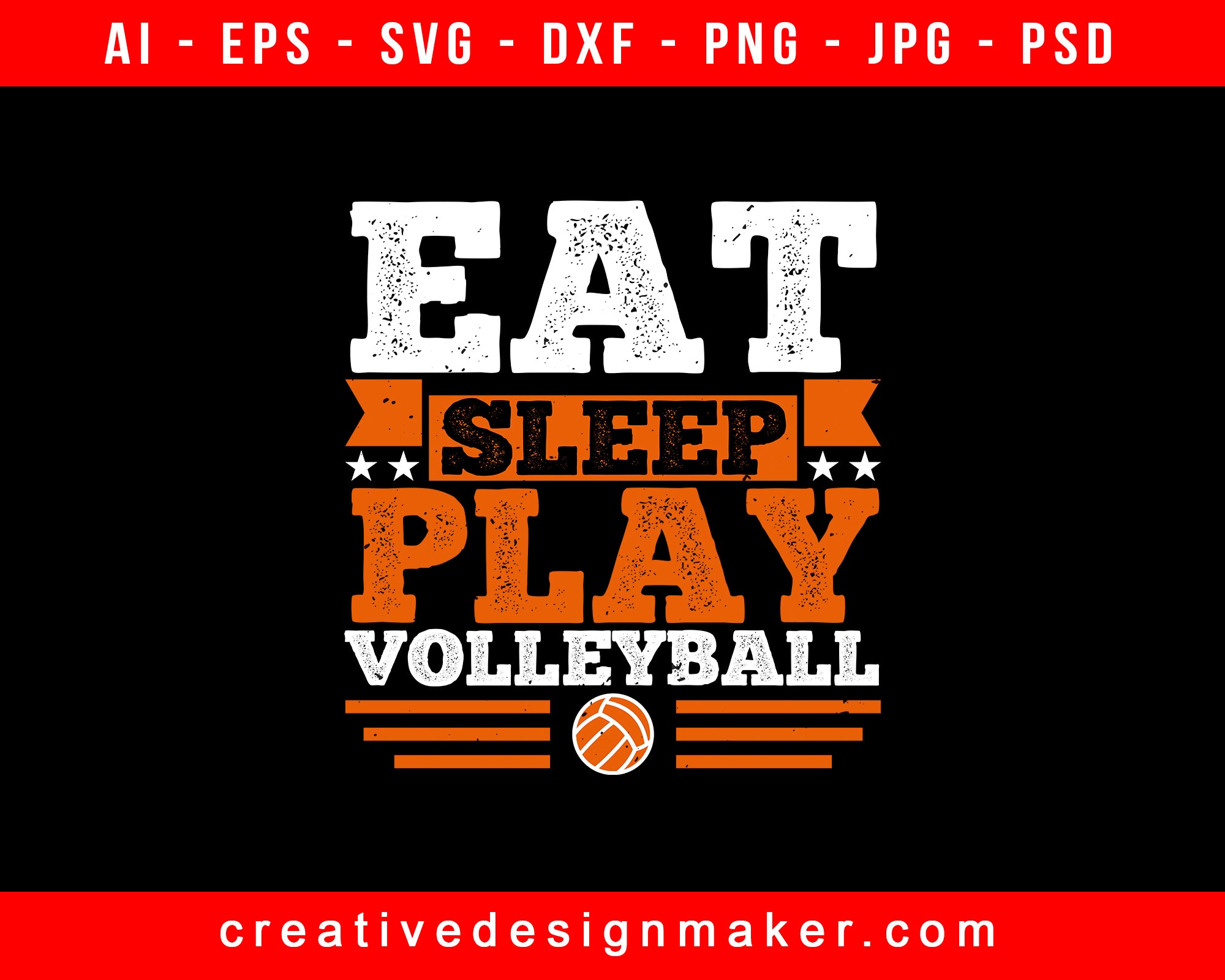 Eat, Sleep, Play Volleyball Basketball Print Ready Editable T-Shirt SVG Design!