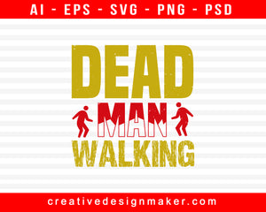 Dead Man Walking Bachelor Party Print Ready Editable T-Shirt SVG Design!