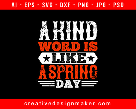 A Kind Word Is Like A Spring Day Basketball Print Ready Editable T-Shirt SVG Design!