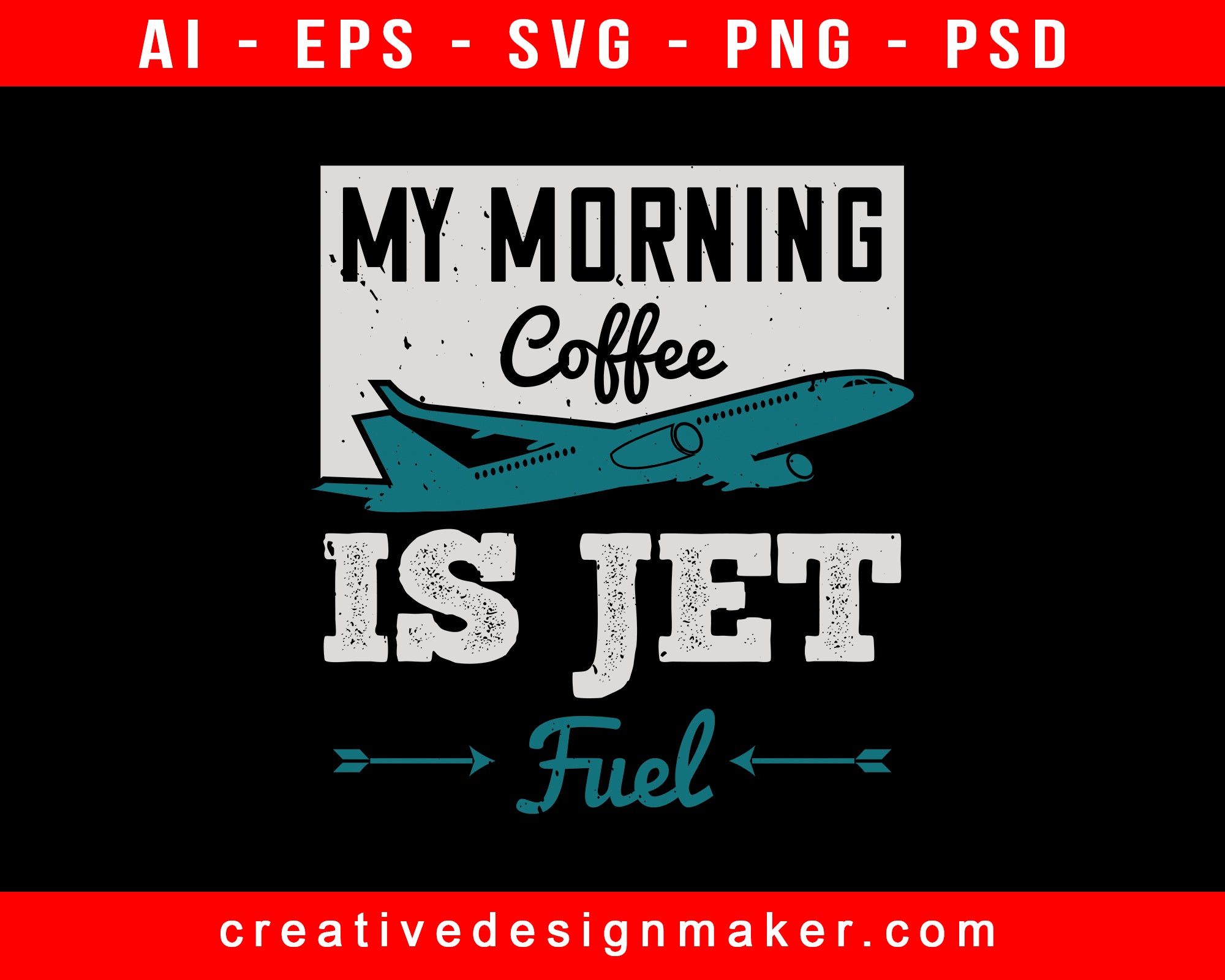 My Morning Coffee Is Jet Fuel Aviation Print Ready Editable T-Shirt SVG Design!